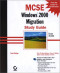 MCSE: Windows 2000 Migration Study Guide Exam 70-222 (With CD-ROM)