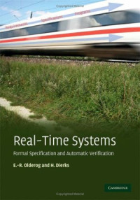 Real-Time Systems: Formal Specification and Automatic Verification