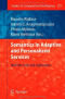 Semantics in Adaptive and Personalized Services: Methods, Tools and Applications (Studies in Computational Intelligence)