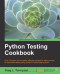 Python Testing Cookbook