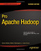 Pro Apache Hadoop