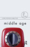Middle Age (The Art of Living)