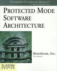 Protected Mode Software Architecture (PC System Architecture Series)
