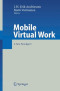 Mobile Virtual Work: A New Paradigm?