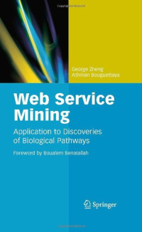Web Service Mining: Application to Discoveries of Biological Pathways