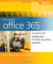 Microsoft Office 365: Connect and Collaborate Virtually Anywhere, Anytime