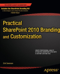 Practical SharePoint 2010 Branding and Customization (Expert's Voice in Sharepoint)