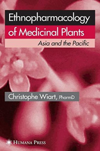 Ethnopharmacology of Medicinal Plants: Asia and the Pacific
