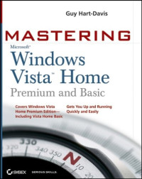 Mastering Microsoft Windows Vista Home: Premium and Basic