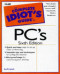 Complete Idiot's Guide To PC's, 6 Edition