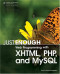 Just Enough Web Programming with XHTML, PHP, and MySQL