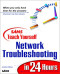 Sams Teach Yourself Network Troubleshooting in 24 Hours
