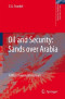 Oil and Security: A World beyond Petroleum (Topics in Safety, Risk, Reliability and Quality)