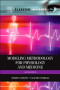 Modeling Methodology for Physiology and Medicine, Second Edition (Academic Press Series in Biomedical Engineering)