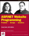 ASP.NET Website Programming: Problem - Design - Solution, Visual Basic .NET Edition