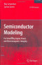 Semiconductor Modeling:: For Simulating Signal, Power, and Electromagnetic Integrity