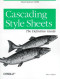 Cascading Style Sheets: The Definitive Guide