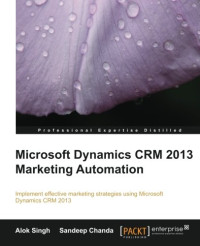 Microsoft Dynamics CRM 2013 Marketing Automation