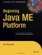 Beginning Java  ME Platform (Expert's Voice in Open Source)