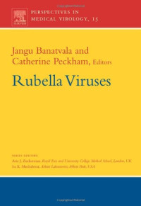 Rubella Viruses, Volume 15 (Perspectives in Medical Virology)