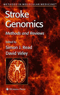 Stroke Genomics: Methods and Reviews (Methods in Molecular Medicine)
