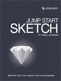 Jump Start Sketch: Master the Tool Made for UI Designers