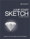 Jump Start Sketch: Master the Tool Made for UI Designers