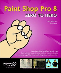 Paint Shop Pro 8 Zero to Hero