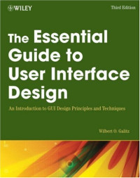 The Essential Guide to User Interface Design: An Introduction to GUI Design Principles and Techniques