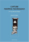 Capture Pumping Technology, 2nd Fully Revised Edition, Second Edition