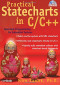 Practical Statecharts in C/C++: Quantum Programming for Embedded Systems with CDROM