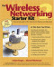 The Wireless Networking Starter Kit, Second Edition