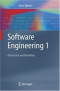 Software Engineering 1: Abstraction and Modelling (Texts in Theoretical Computer Science. An EATCS Series)