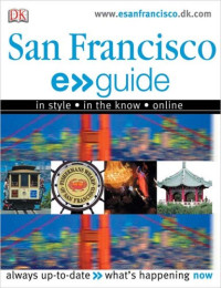 E.Guide: San Francisco (Dk E > > Guides)