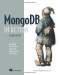 MongoDB in Action: Covers MongoDB version 3.0