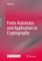Finite Automata and Application to Cryptography