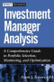 Investment Manager Analysis: A Comprehensive Guide to Portfolio Selection, Monitoring and Optimization