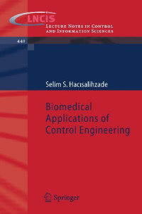 Biomedical Applications of Control Engineering (Lecture Notes in Control and Information Sciences)