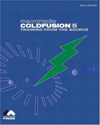 Macromedia ColdFusion 5 Training from the Source