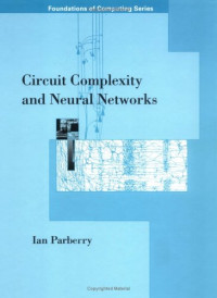 Circuit Complexity and Neural Networks (Foundations of Computing)