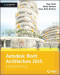 Autodesk Revit Architecture 2015 Essentials: Autodesk Official Press