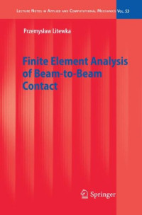 Finite Element Analysis of Beam-to-Beam Contact (Lecture Notes in Applied and Computational Mechanics)