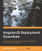 AngularJS Deployment Essentials