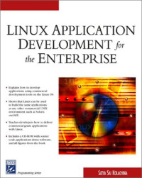 Linux Application Development For The Enterprise (Programming Series)
