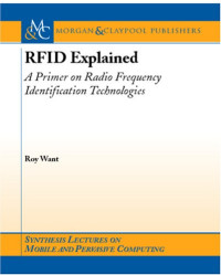 RFID Explained (Synthesis Lectures on Mobile and Pervasive Computing)
