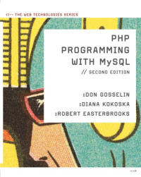 PHP Programming with MySQL (The Web Technologies Series)
