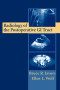 Radiology of the Postoperative GI Tract