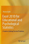 Excel 2010 for Educational and Psychological Statistics: A Guide to Solving Practical Problems