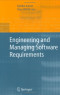 Engineering and Managing Software Requirements