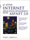 Core Internet Application Development with ASP.NET 2.0 (Core Series)